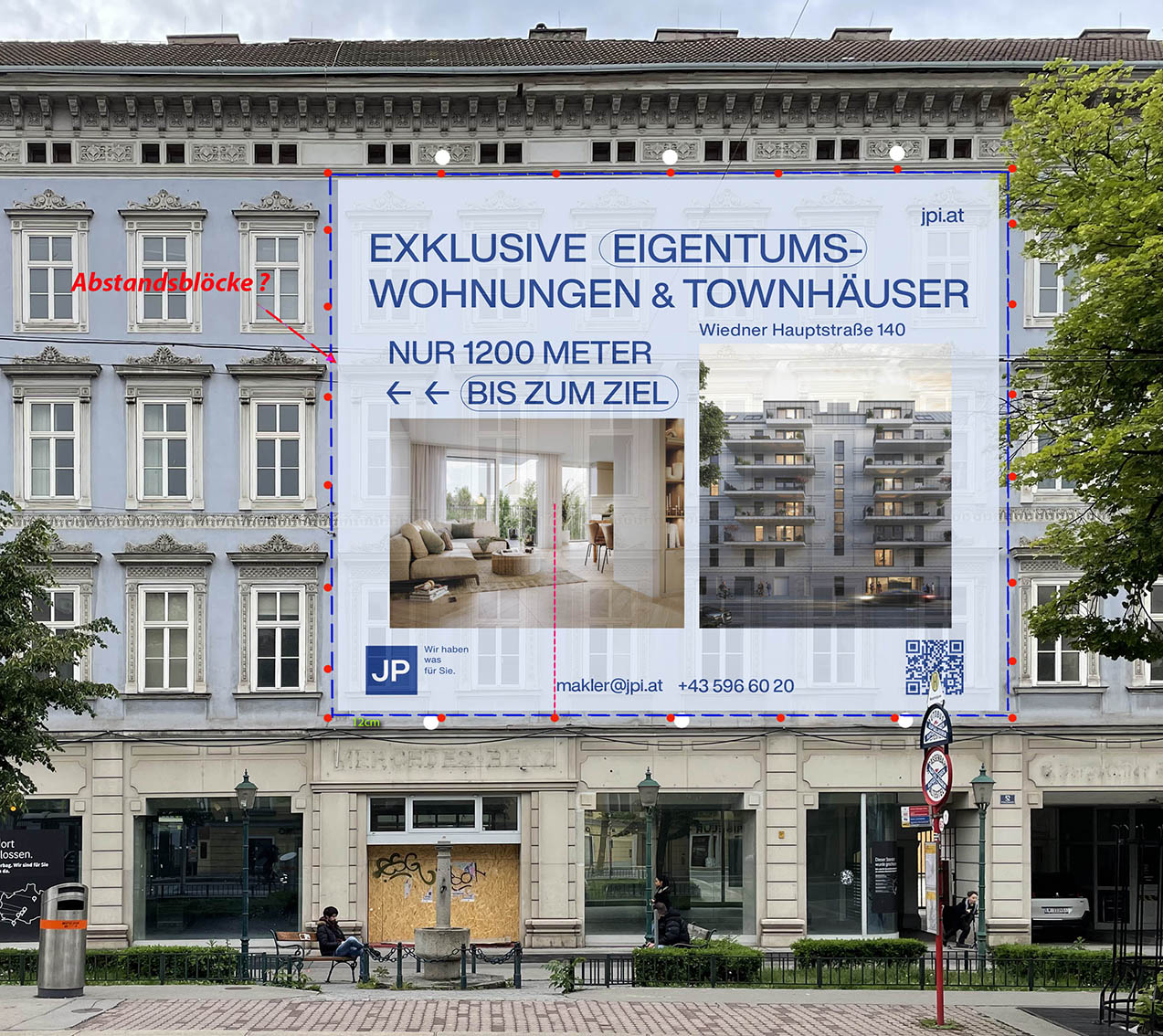Planung einer großformatigen Werbung direkt an einer Fassade
